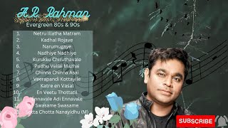 A.R. Rahman Songs | Evergreen A.R.Rahman Melodies | ஏ.ஆர். ரஹ்மான் அற்புதமான பாடல்கள் | வைர மெல்லிசை