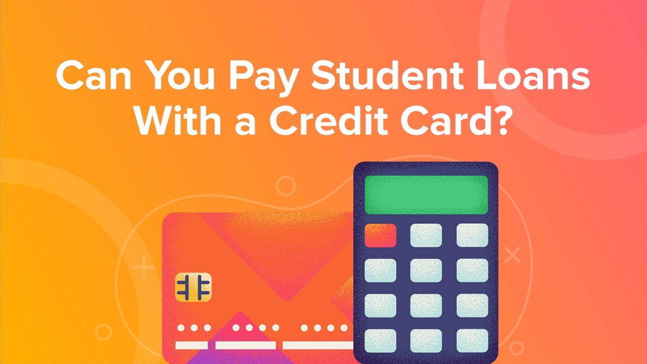 Can You Pay Student Loans With A Credit Card? - YouTube