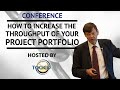 How to increase the throughput of your project portfolio - using the 5 Focusing Steps of TOC