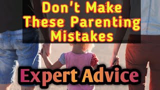 Top 10 parenting challenges and how to deal with them | Must watch tips