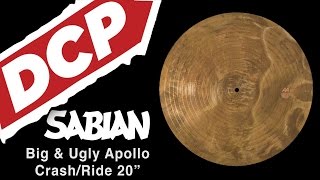 Sabian Big \u0026 Ugly AA Apollo Crash/Ride Cymbal 20\