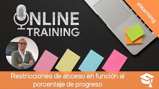 Restricciones de acceso a recursos por porcentaje en el LMS Moodle