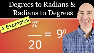 Converting From Degrees to Radians and Radians to Degrees