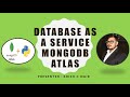Tutorial 7- Database As A Service- Setting Up MongoDB ATLAS In Cloud With Python