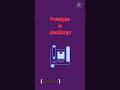 Prototype in javascript | #javascript tutorial in 1 minutes #oops #coding #programming