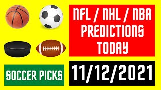 BETTING TIPS AND PREDICTIONS TODAY 11/12/2021 BEST SURE WINS FREE SOCCER PICKS NBA NFL NHL FOOTBALL