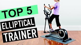 BEST 5: Elliptical Trainer