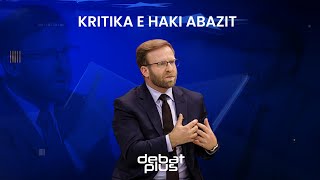 Debat Plus me Ermal Pandurin -  KRITIKA E HAKI ABAZIT