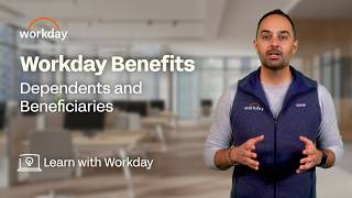 How to Manage Dependents and Beneficiaries | Workday Benefits