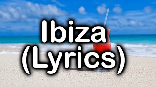 Tyga -lbiza (Lyrics)