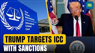 Trump Imposes Sanctions on ICC Over U.S. and Israel War Crime Probes | N18G