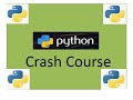 Lec-7: Python Crash Course in 45 minutes : A  Bridge course for machine learning.