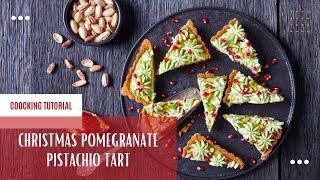 Christmas Pomegranate Pistachio Tart