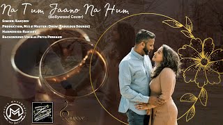 Ranjeev Ramdeen - Na Tum Jaano Na Hum (2023 Bollywood Cover)