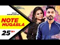 Note Muqabla (Video) | Goldy Desi Crew ft Gurlej Akhtar | Sara Gurpal | Latest Songs 2018