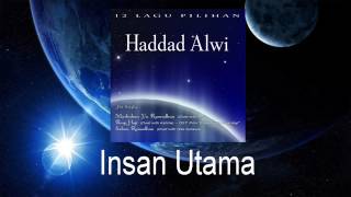 Haddad Alwi Feat Duta Sheila On 7 - Insan Utama