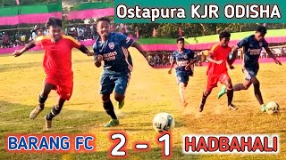 Barang FC 🆚 Hadbahali  Fc 2-1 🇮🇳||Ostapura football tournament 2022|| Hansdah sports