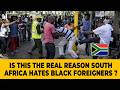 IF YOU’RE A FOREIGNER IN SOUTH AFRICA… WATCH THIS BEFORE IT’S TOO LATE
