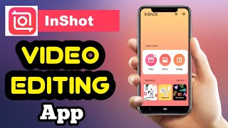 InShot Video Editing App | वीडियो एडिटिंग ऍप | Best Video Editing App [InShot] Tutorial In 2020 |
