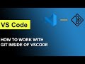 How to use Git inside of VSCode - 2020 |  Commit & Push | Git in Visual Studio Code