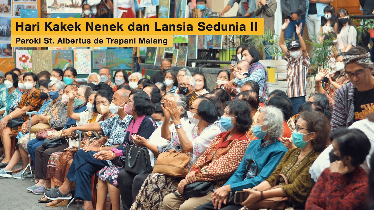 Hari Kakek Nenek Dan Lansia Sedunia II | Paroki St. Albertus De Trapani ...