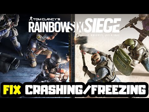 Rainbow Six Siege – Crashing/Freezing FIX – Tutorial