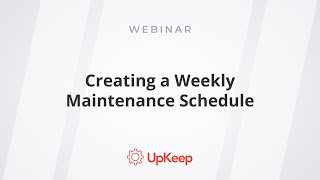 Creating A Weekly Maintenance Schedule