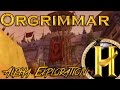 Wow Alpha Exploration - Alpha Orgrimmar