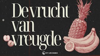 De vrucht van vreugde | Nick van Amerom | 19-01-2025