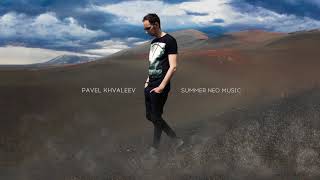 Pavel Khvaleev - Summer Neo Music 2018