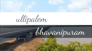 Ullipalem to Bhavanipuram Bridge #Beautiful locations #Hamsaladhivi beach near to statue