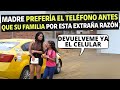 Madre prefería el teléfono antes que su familia por esta extraña razon.