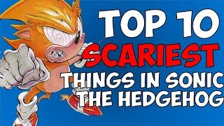 Top 10 Scariest Things in Sonic! - Diamondbolt