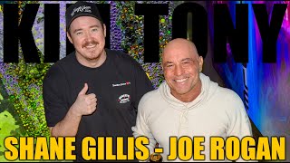 KT #751 - JOE ROGAN + SHANE GILLIS