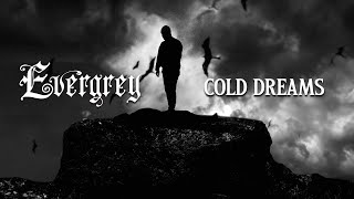 EVERGREY - Cold Dreams (feat. Jonas Renkse, Salina Englund)  | Napalm Records