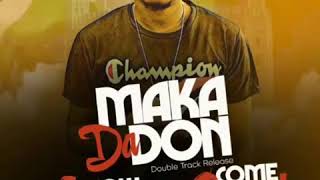 MAKA DaDON-SHOW LOVE New song