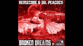 Remzcore - Broken Dreams