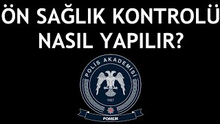 Pomem Ön Sağlık Kontrolü Nasıl Yapılır?