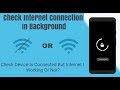 how to check internet connection programmatically in background using asynctask in android Studio.