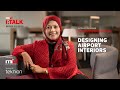 MIID i:Talk Series 03: Designing Airport Interiors / IDr Norshafina Ibrahim