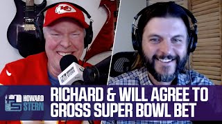 Richard and Will Make a Disgusting Super Bowl Bet