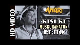Kisi Ki Muskurahaton Pe (HD) - Old  Mukesh Song - Anari - Raj Kapoor - Nutan - Bollywood Classic