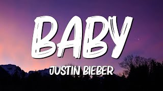 Baby - Justin Bieber (Lyrics) || Taylor Swift , Coldplay... (MixLyrics)