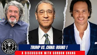 🇺🇸🔥 Trump vs. China: Round 1 with Gordon Chang