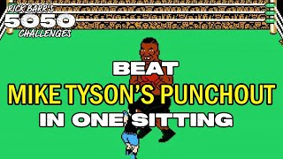 Challenge #23 - Beat Mike Tyson's PunchOut In One Sitting - First Attempt