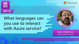 What languages can you use to interact with Azure services?