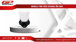 GP Kompozit Benelli TRK 702 X Uyumlu Ön Cam Montajı