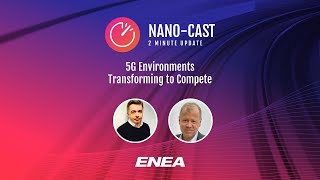 Enea NanoCast — Transforming to Compete