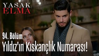 Yıldız'ın kıskançlık numarası! - Yasak Elma 94. Bölüm