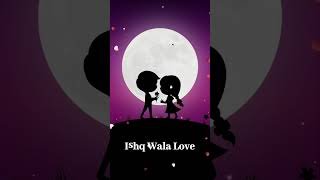 Ishq Wala Love ❤️ Lyrical Status video | Love WhatsApp Status video | Feel the Music | Viral Shorts